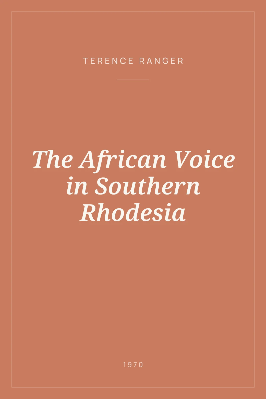 Portada de The African Voice in Southern Rhodesia