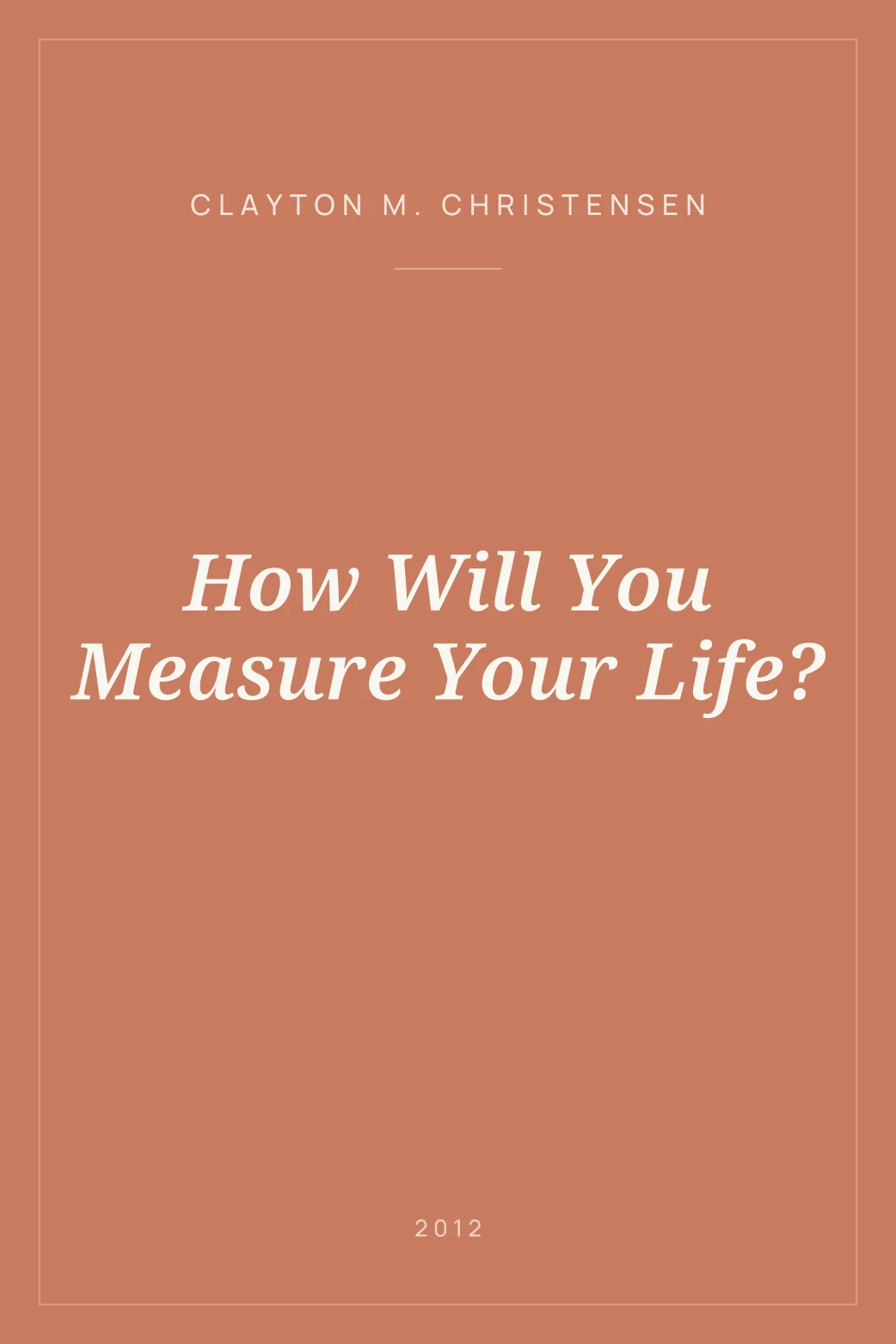 Portada de How Will You Measure Your Life?