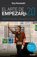 Portada de El arte de empezar 2.0: La guía definitiva para empezar cualquier negocio en un mundo 2.0
