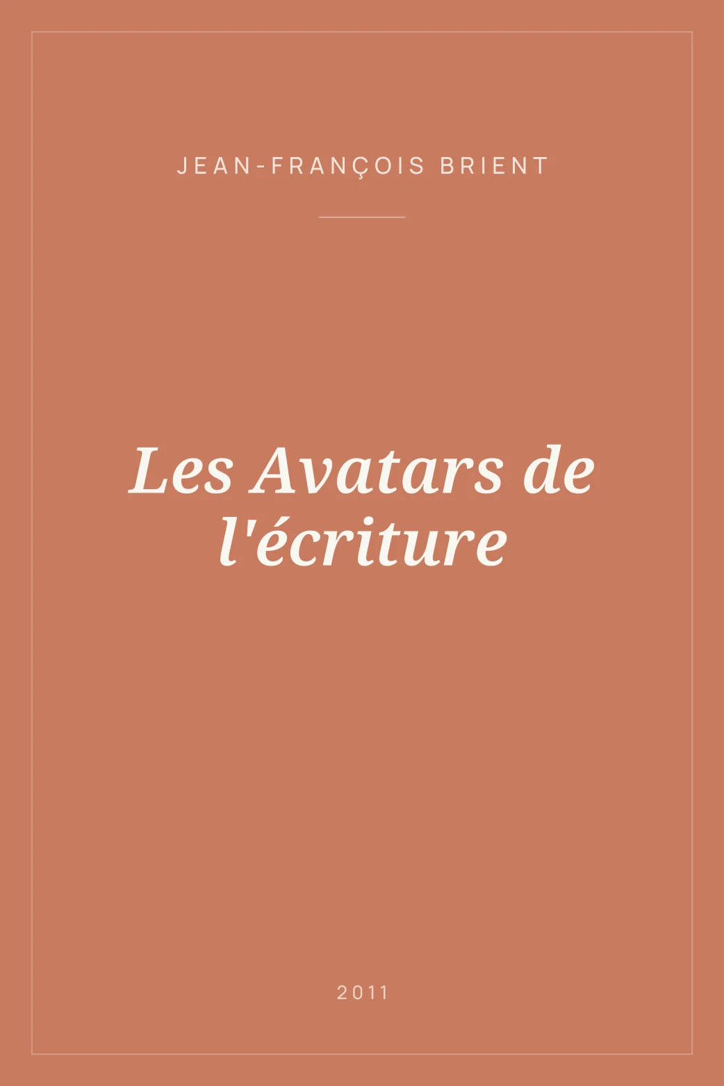 Portada de Les Avatars de l'écriture