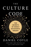 Portada de The Culture Code: The Secrets of Highly Successful Groups