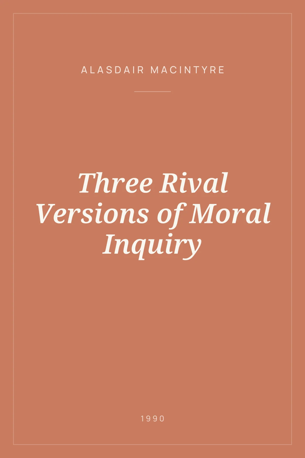 Portada de Three Rival Versions of Moral Inquiry