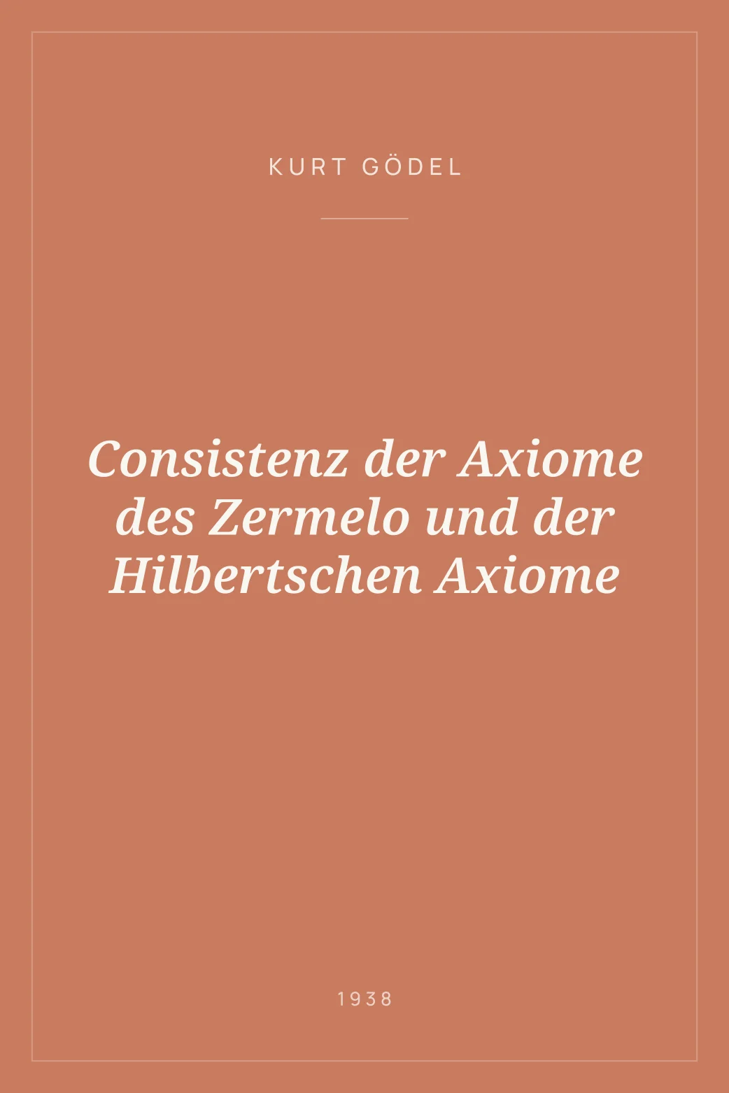 Portada de Consistenz der Axiome des Zermelo und der Hilbertschen Axiome