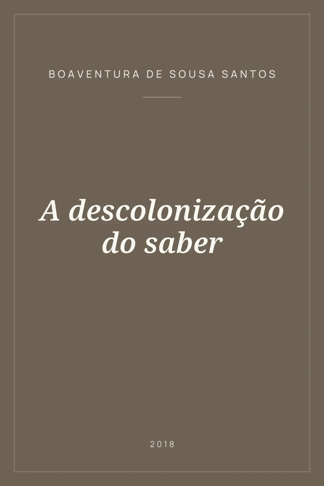 Portada de A descolonização do saber