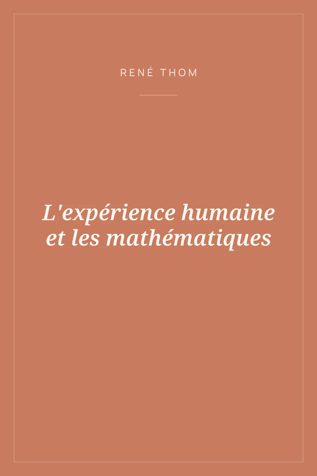 Portada de L'expérience humaine et les mathématiques