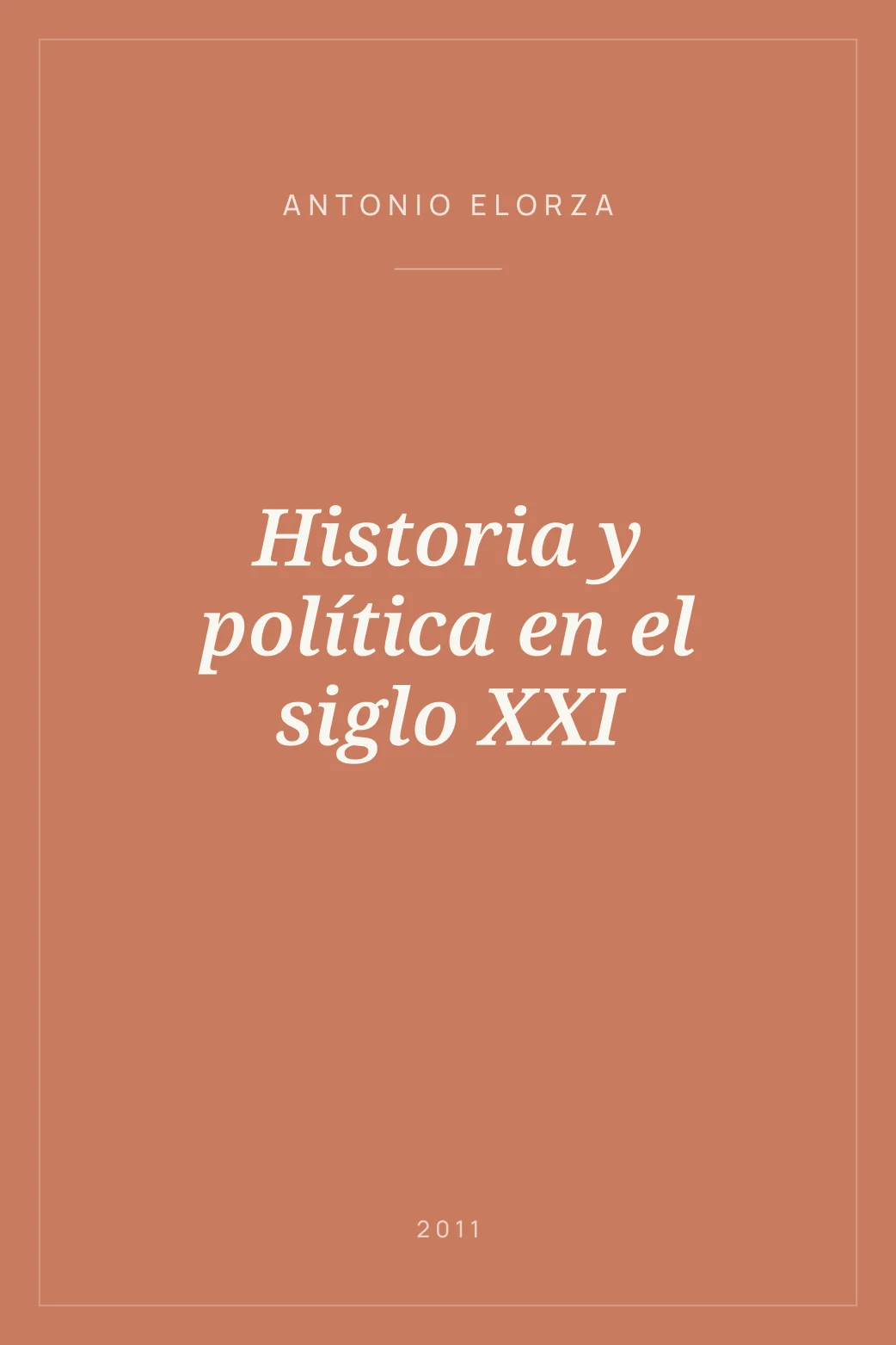 Portada de Historia y política en el siglo XXI