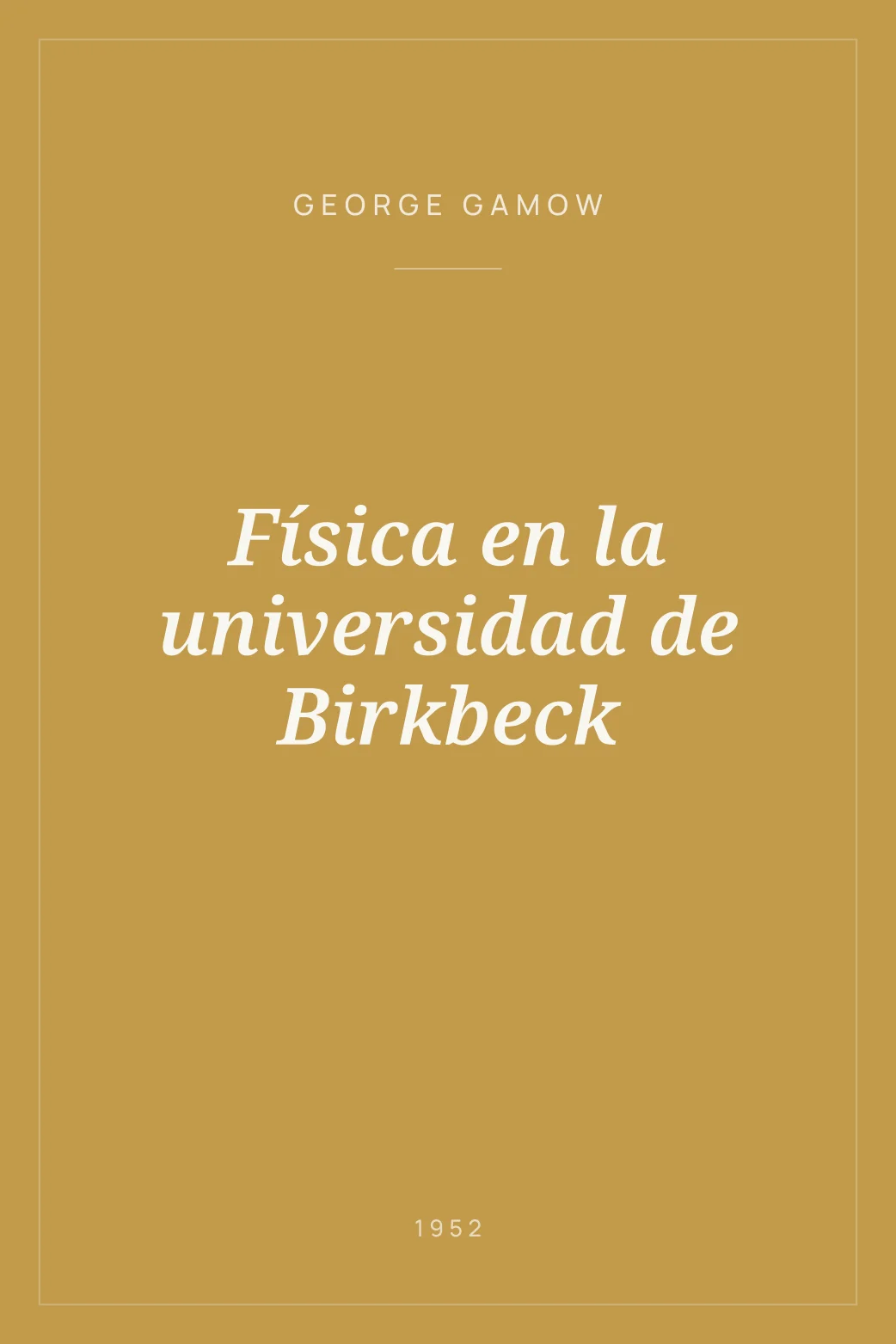 Portada de Física en la universidad de Birkbeck