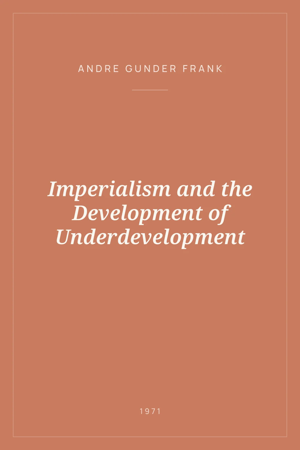 Portada de Imperialism and the Development of Underdevelopment