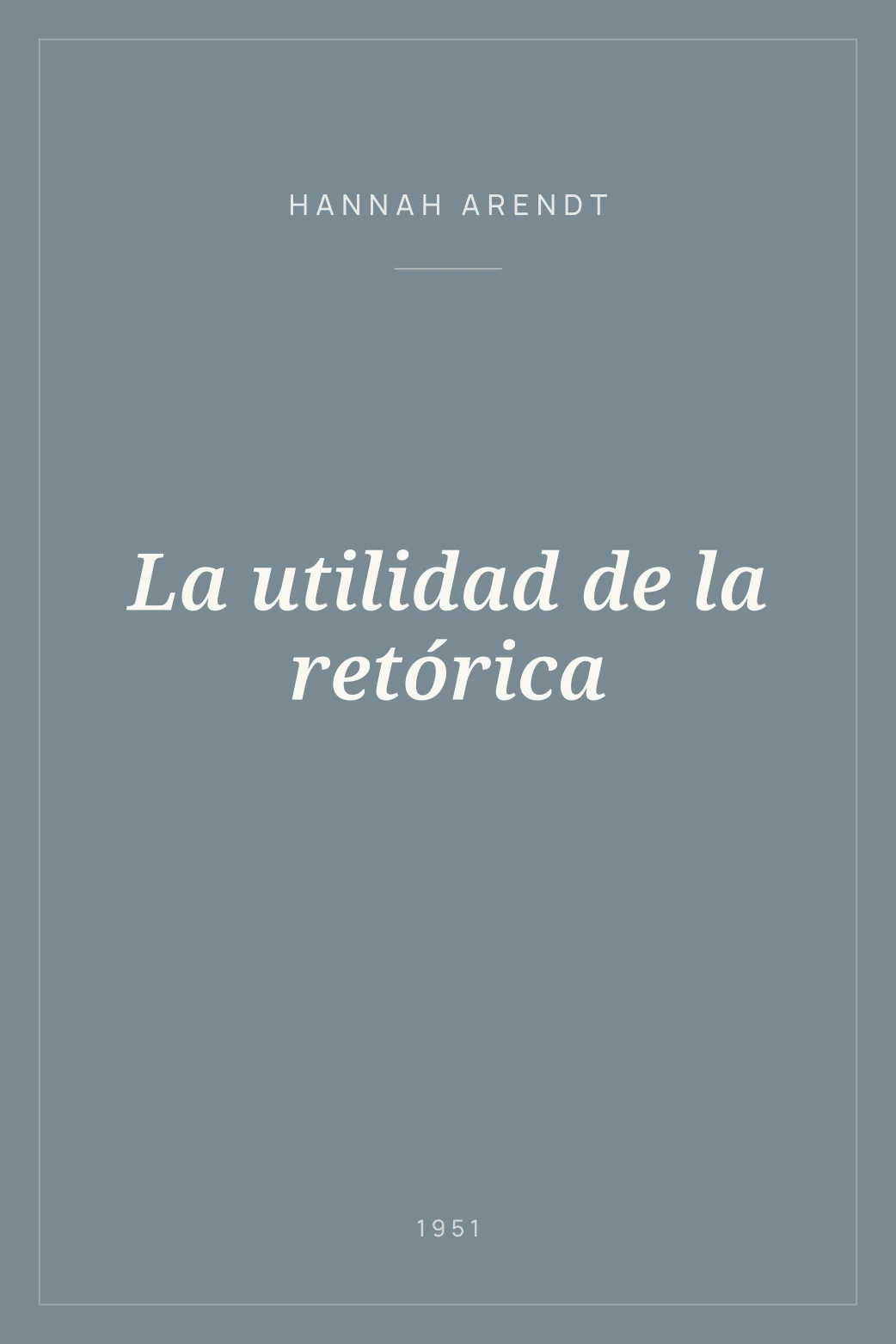 Portada de La utilidad de la retórica
