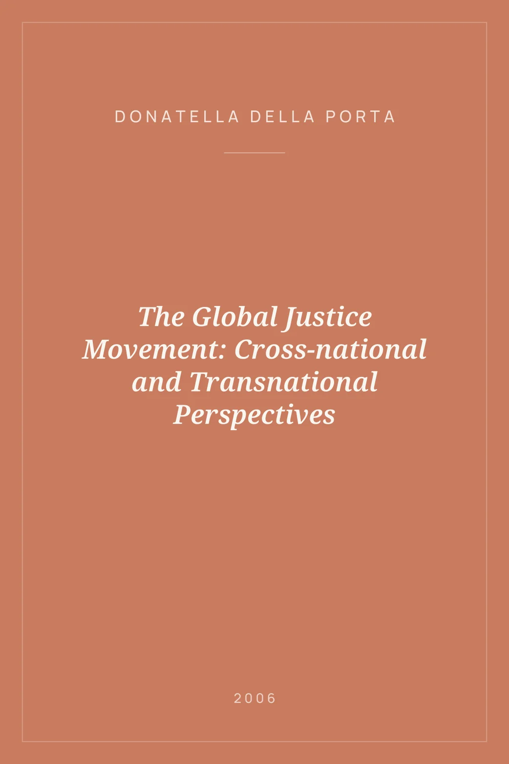 Portada de The Global Justice Movement: Cross-national and Transnational Perspectives