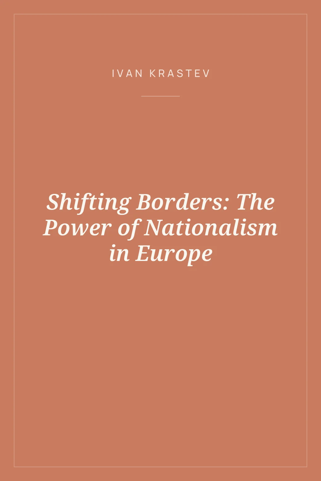 Portada de Shifting Borders: The Power of Nationalism in Europe