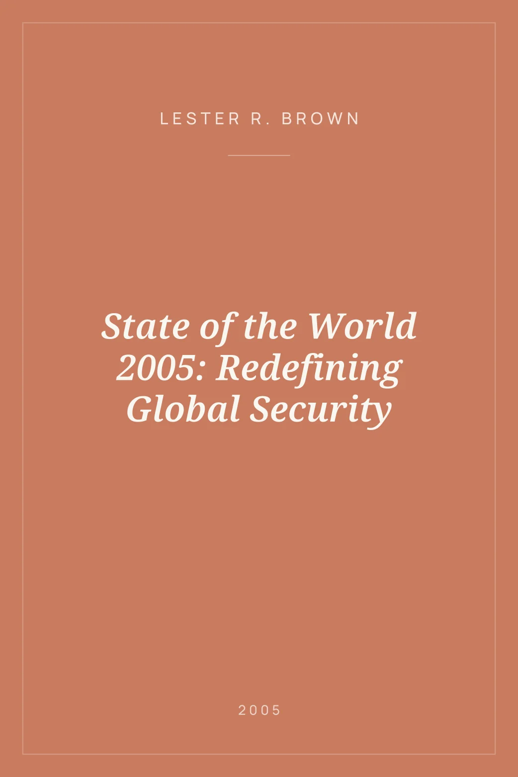 Portada de State of the World 2005: Redefining Global Security