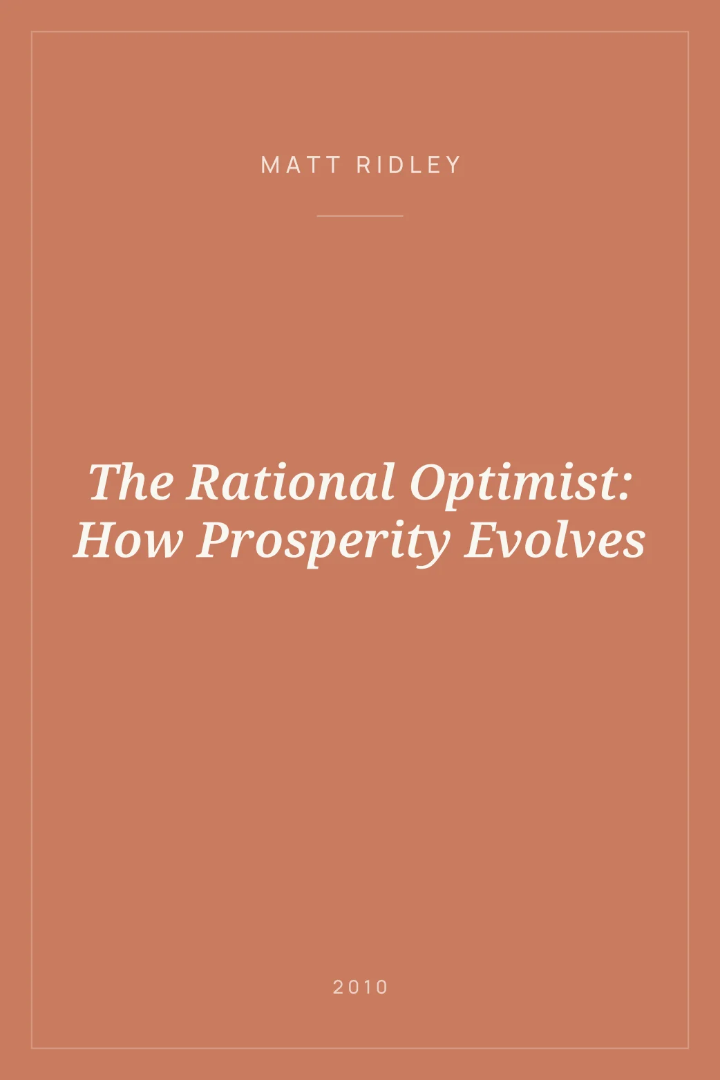 Portada de The Rational Optimist: How Prosperity Evolves