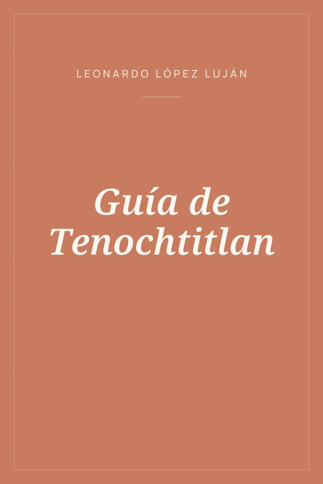 Portada de Guía de Tenochtitlan