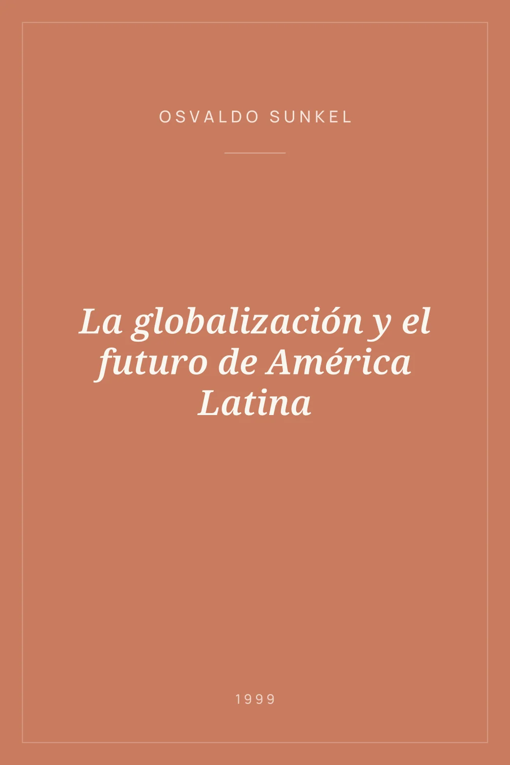 Portada de La globalización y el futuro de América Latina