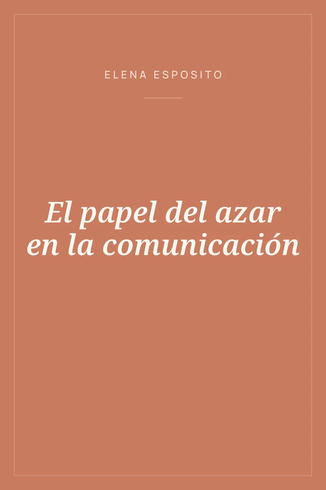 Portada de El papel del azar en la comunicación