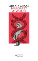 Portada de Oryx y Crake
