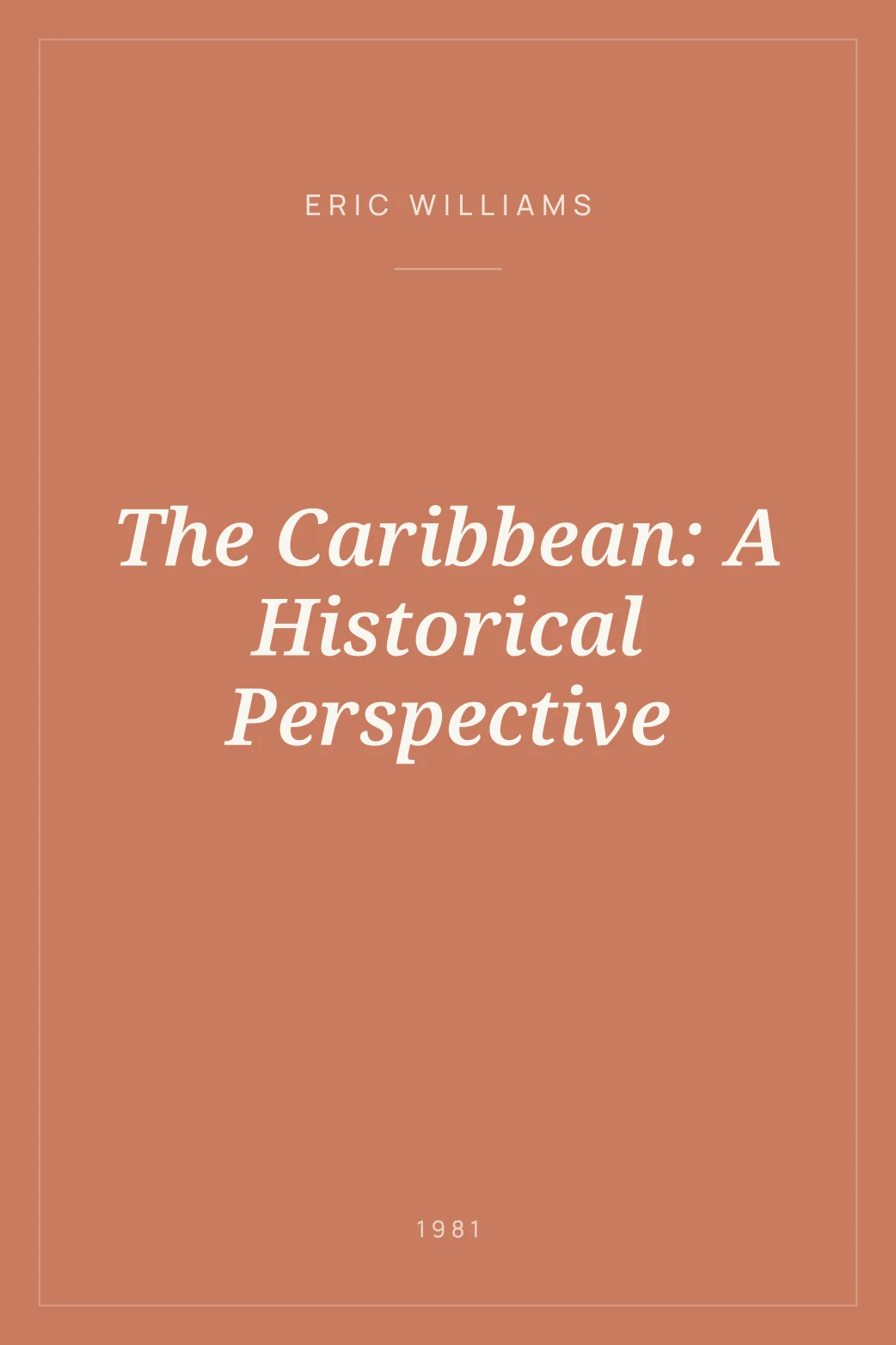 Portada de The Caribbean: A Historical Perspective