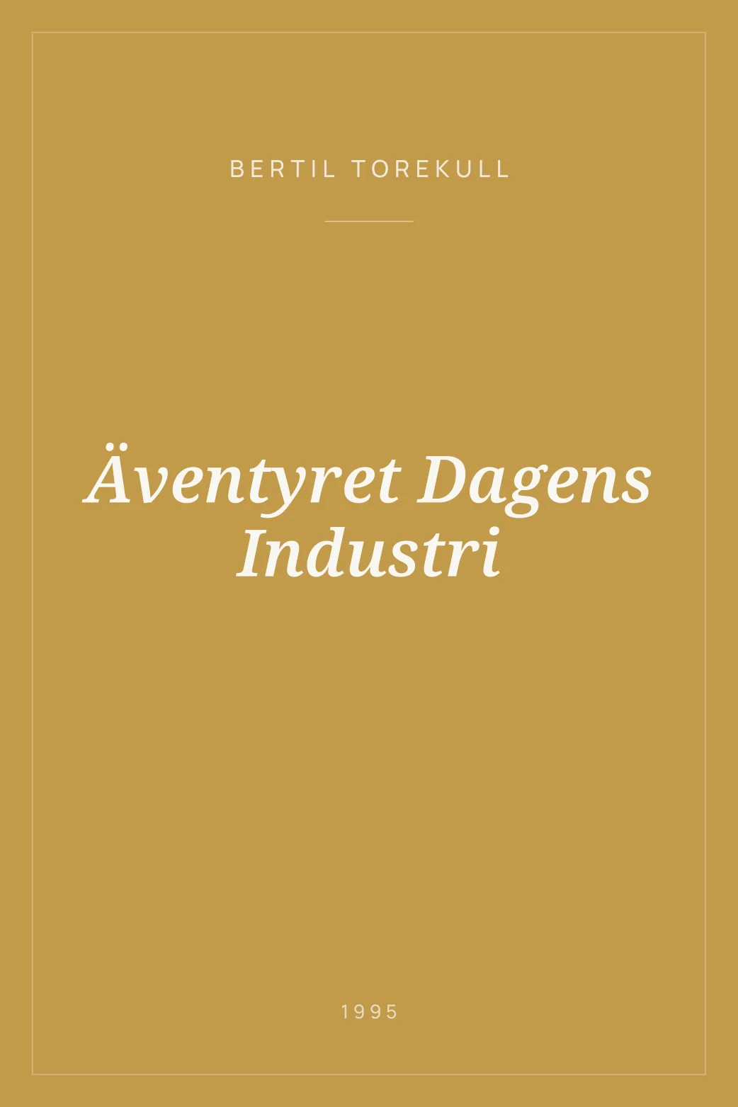 Portada de Äventyret Dagens Industri