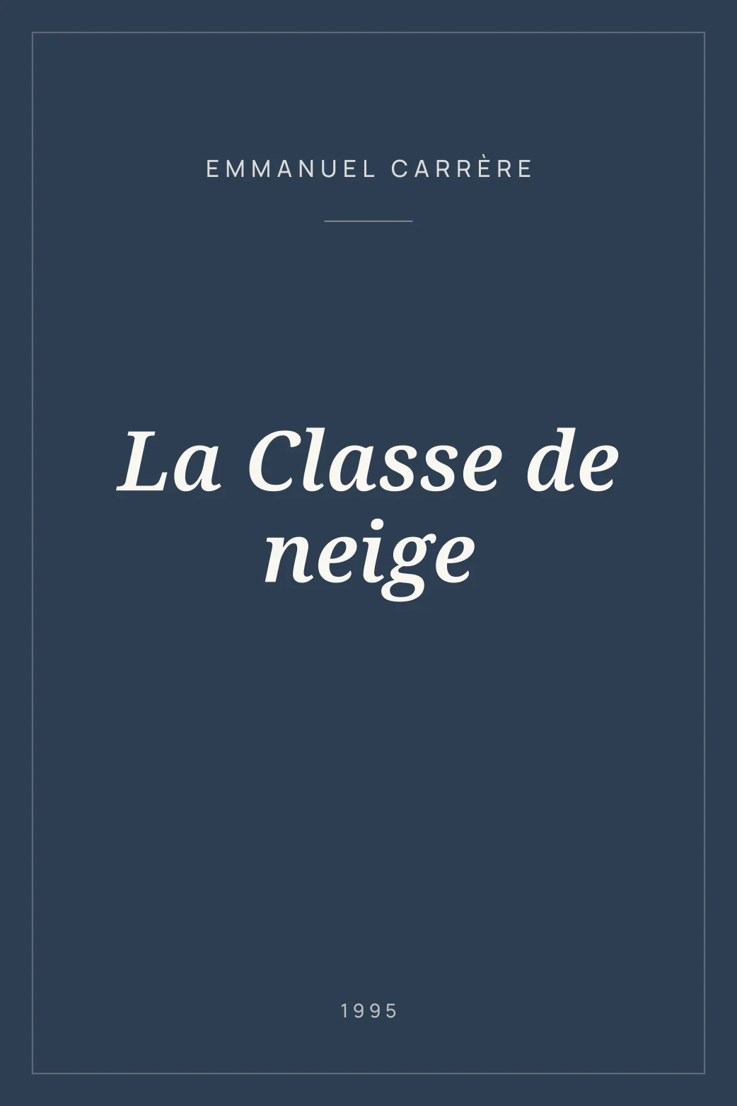 Portada de La Classe de neige