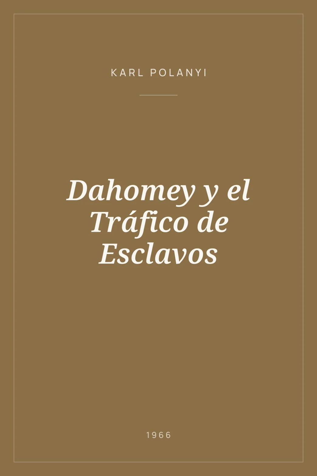 Portada de Dahomey y el Tráfico de Esclavos