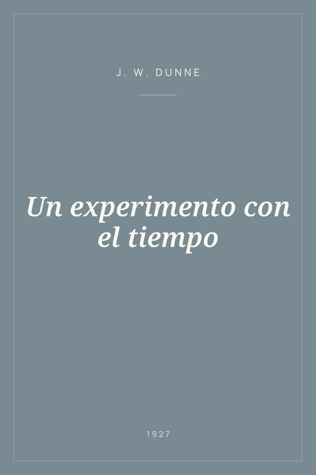 Portada de Un experimento con el tiempo