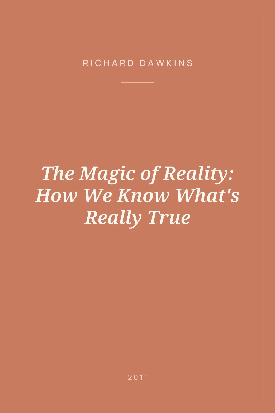 Portada de The Magic of Reality: How We Know What's Really True