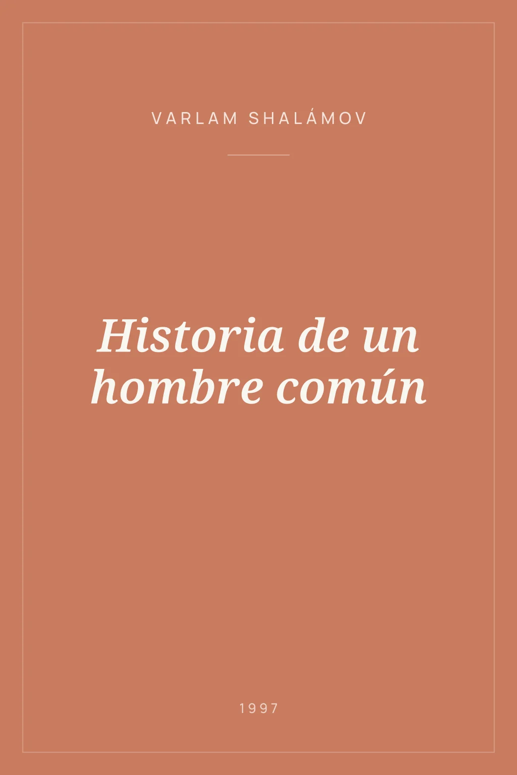 Portada de Historia de un hombre común