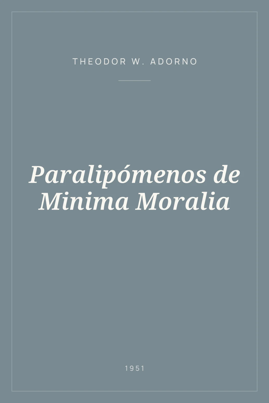 Portada de Paralipómenos de Minima Moralia