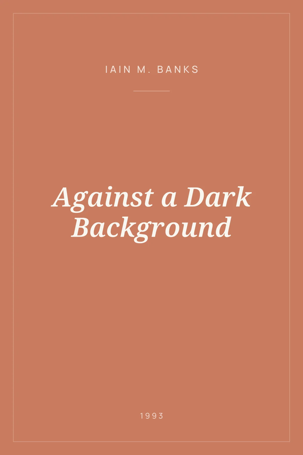 Portada de Against a Dark Background