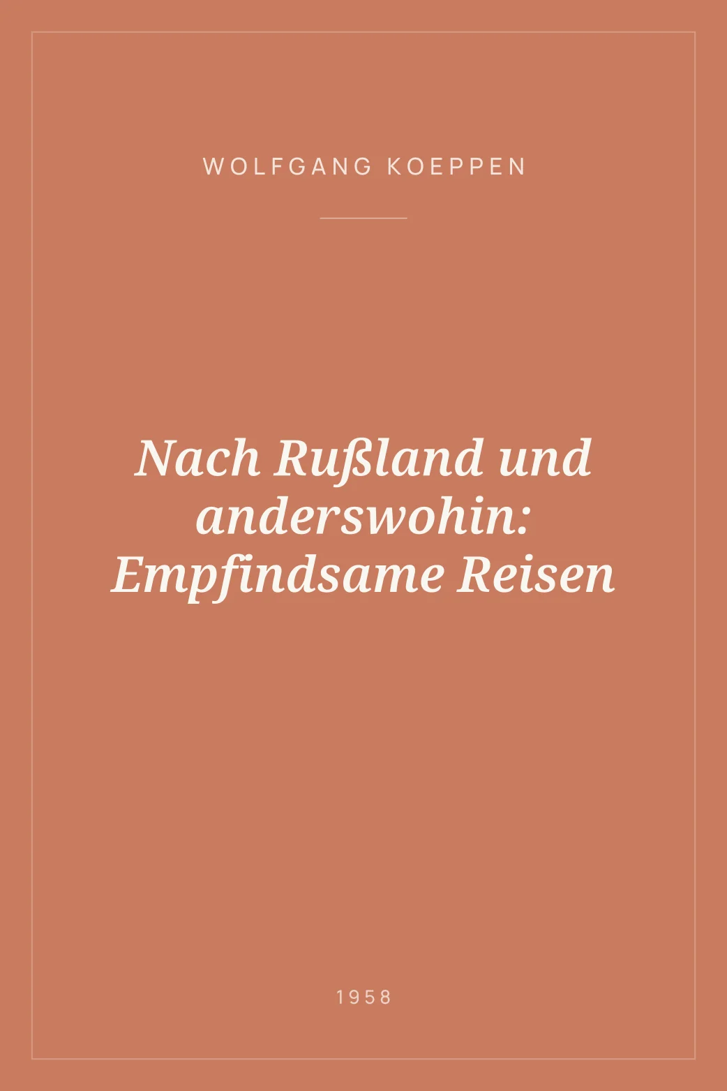 Portada de Nach Rußland und anderswohin: Empfindsame Reisen