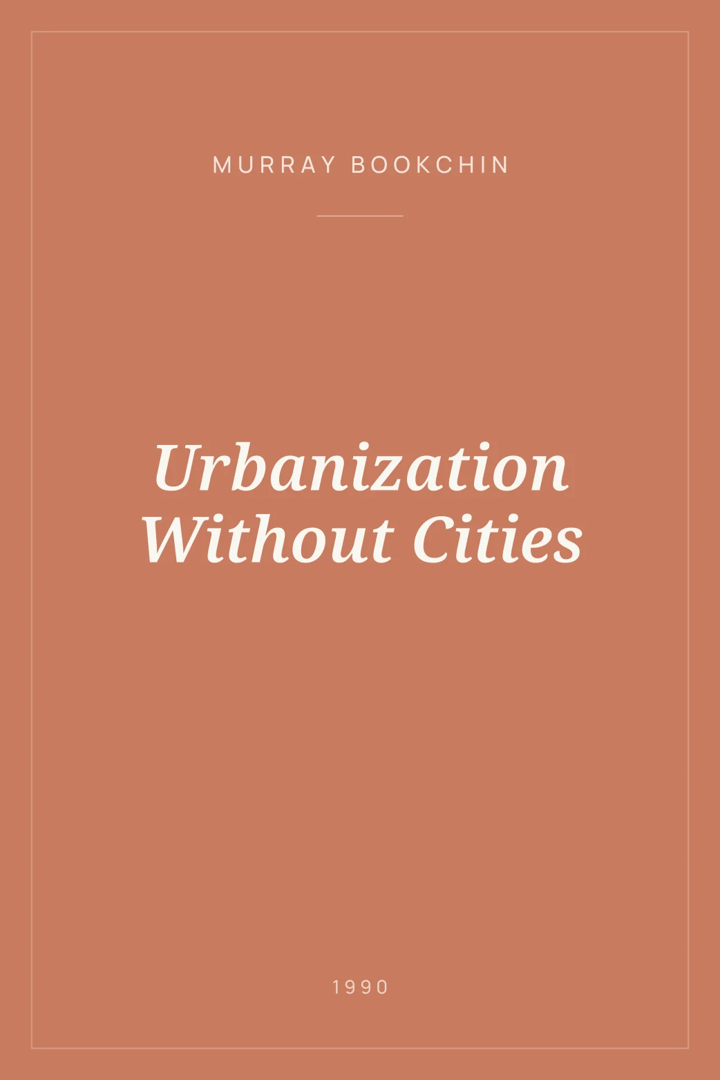 Portada de Urbanization Without Cities