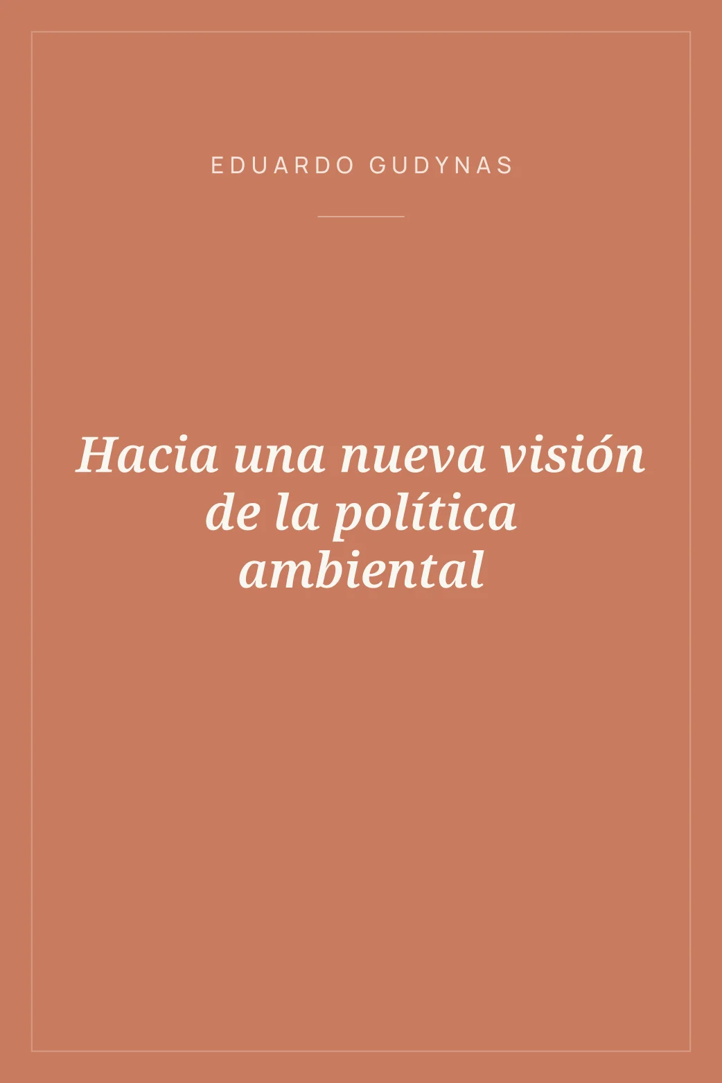 Portada de Hacia una nueva visión de la política ambiental