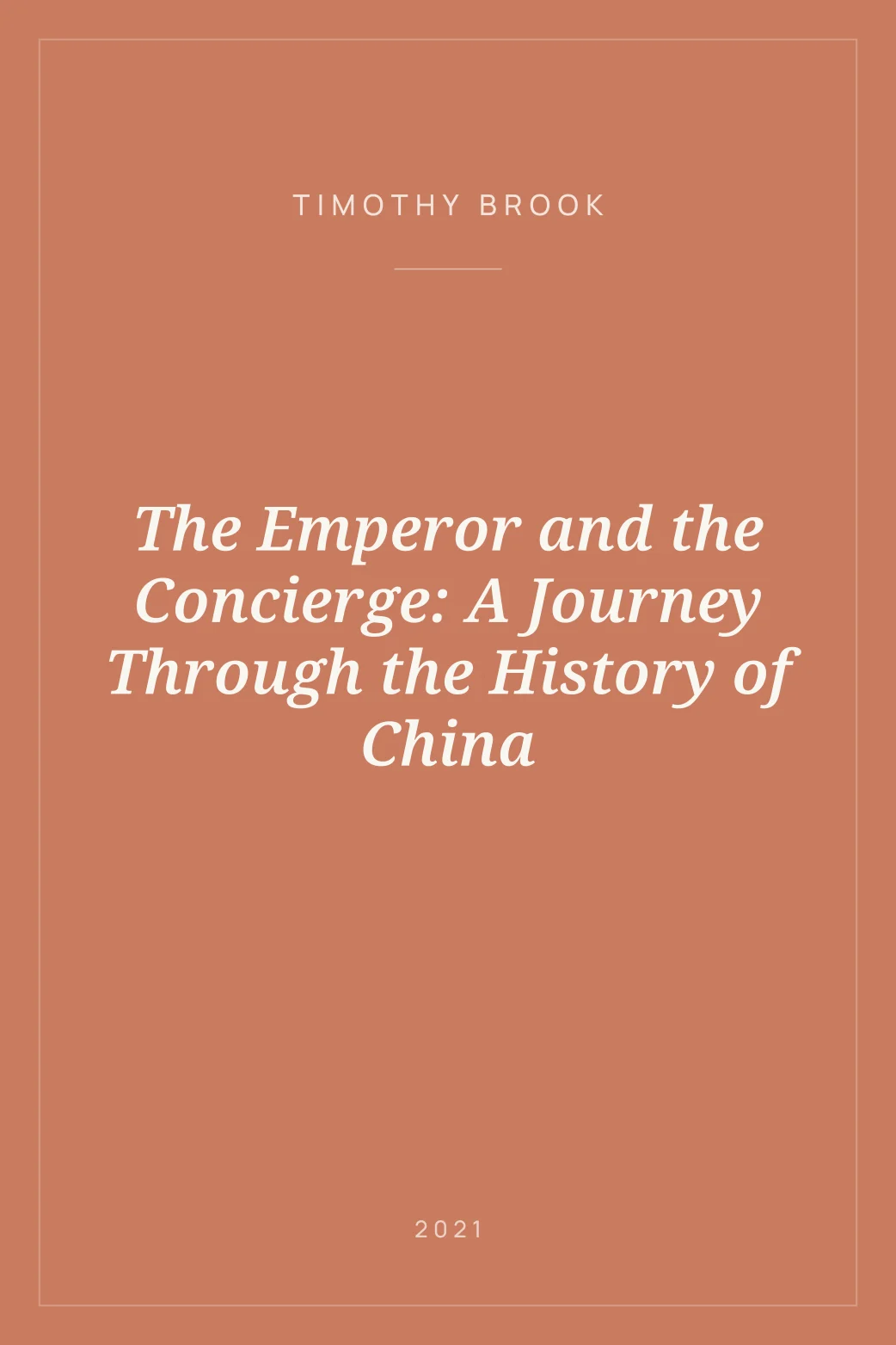 Portada de The Emperor and the Concierge: A Journey Through the History of China