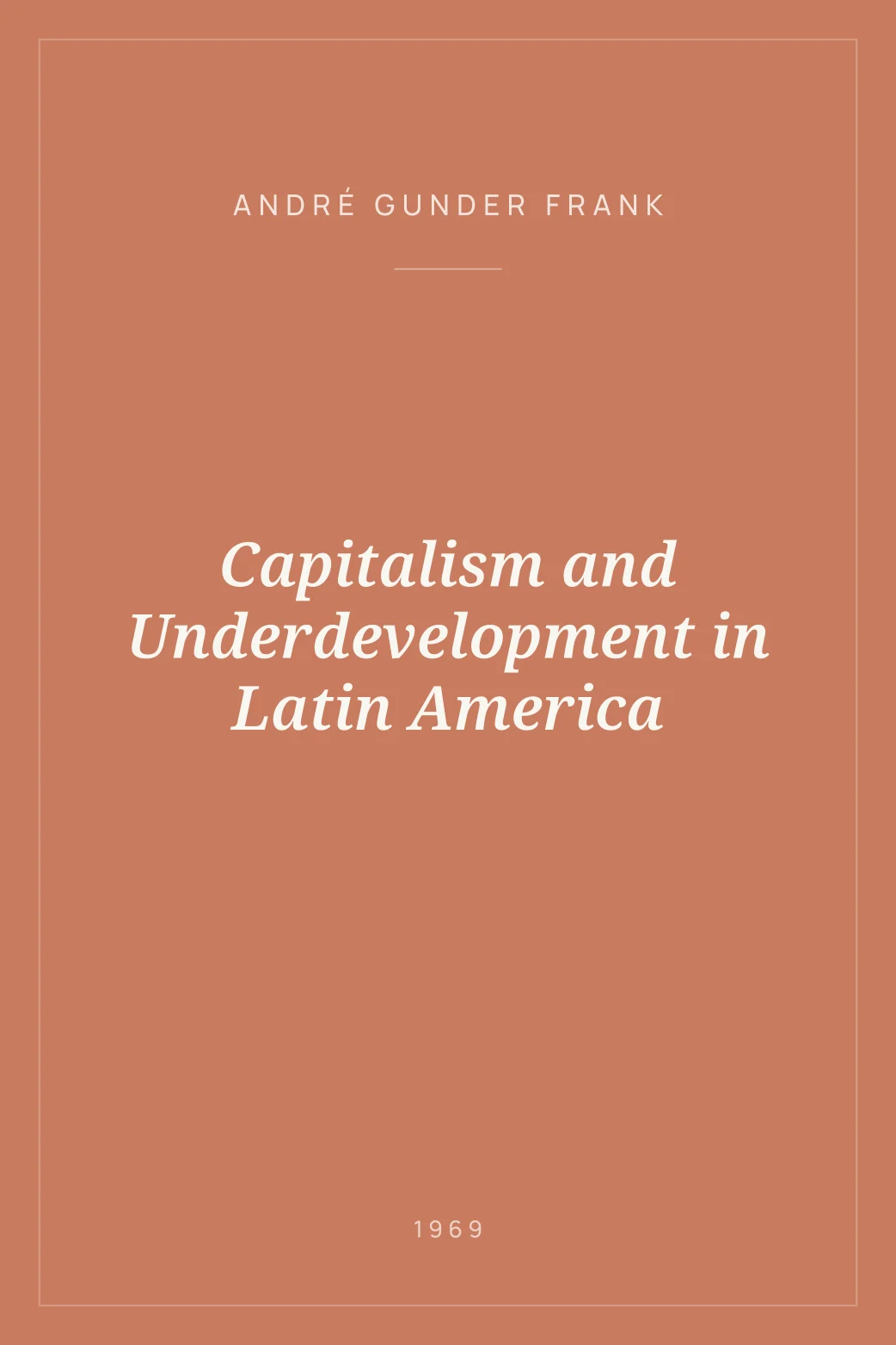 Portada de Capitalism and Underdevelopment in Latin America