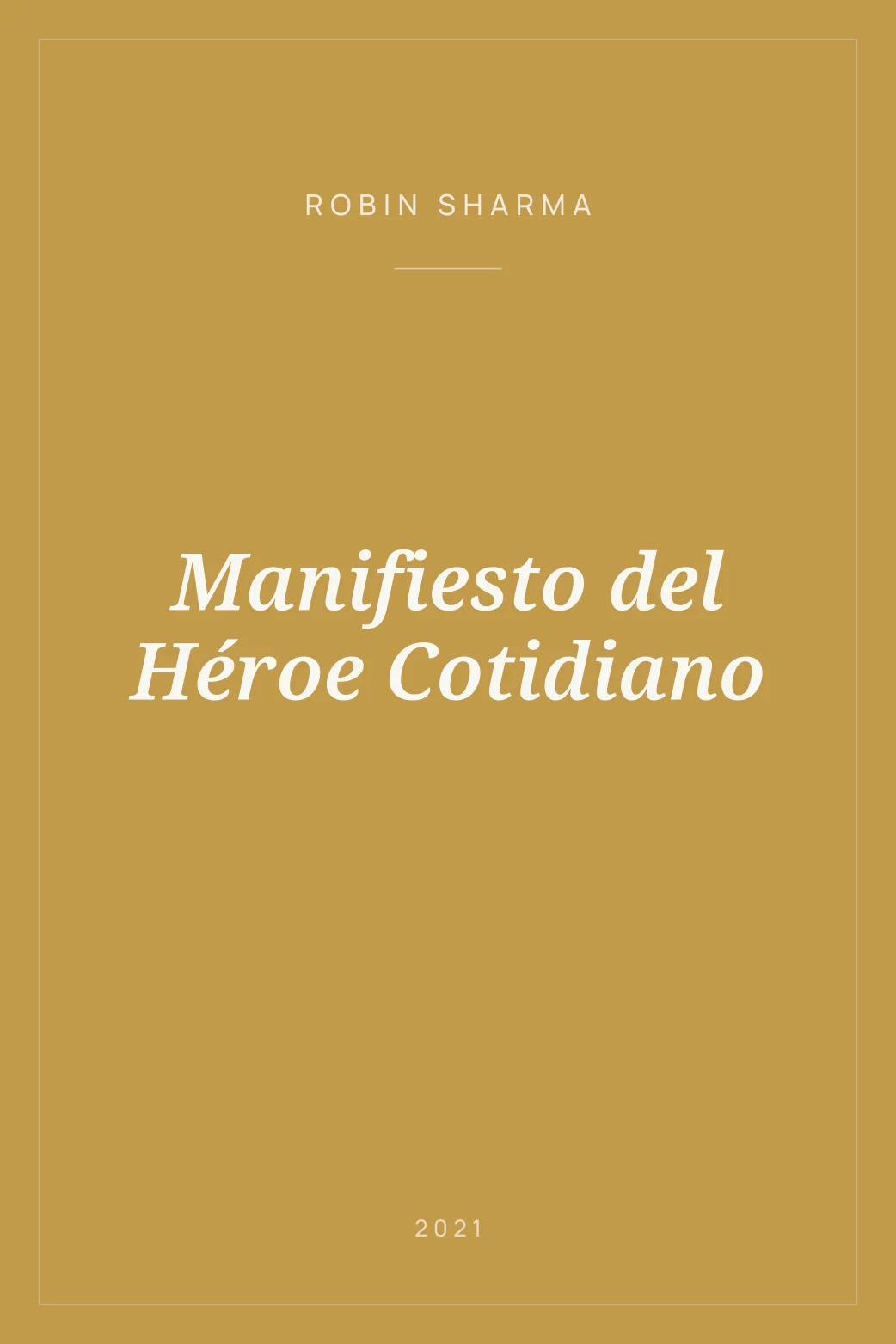 Portada de Manifiesto del Héroe Cotidiano