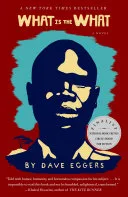 Portada de What Is the What: The Autobiography of Valentino Achak Deng