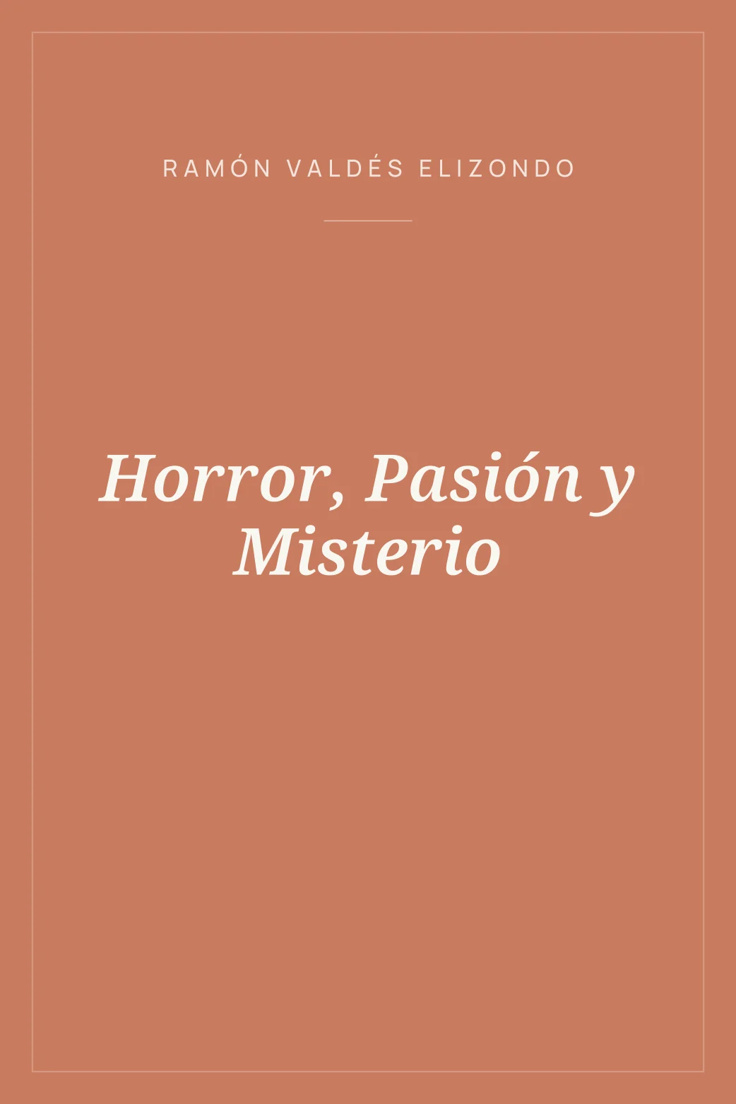 Portada de Horror, Pasión y Misterio