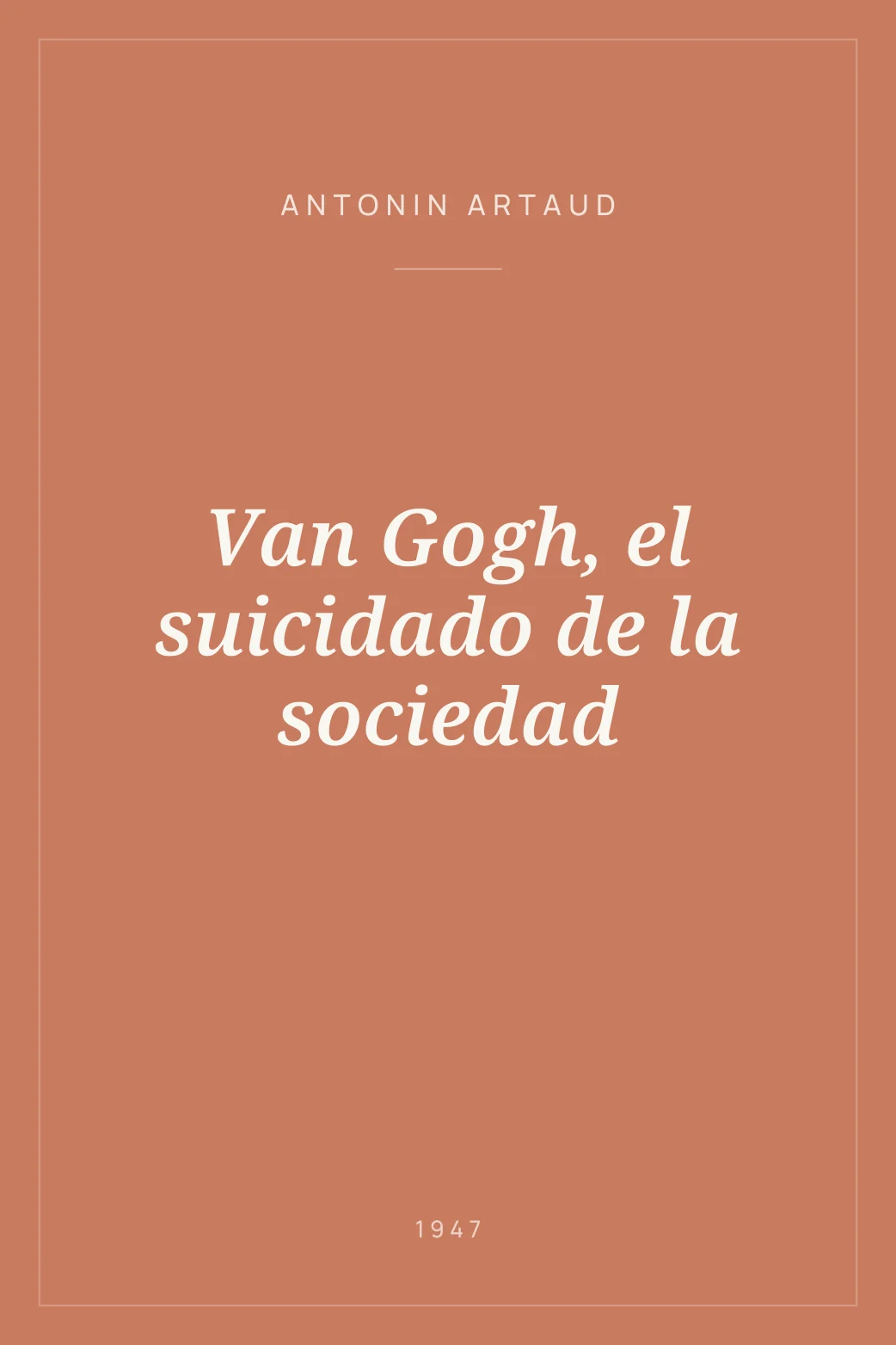 Portada de Van Gogh, el suicidado de la sociedad