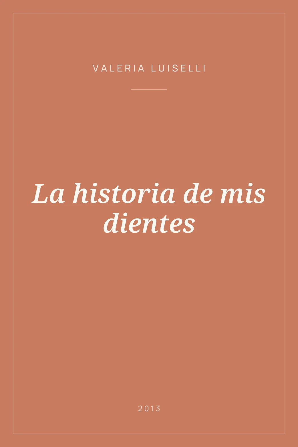 Portada de La historia de mis dientes