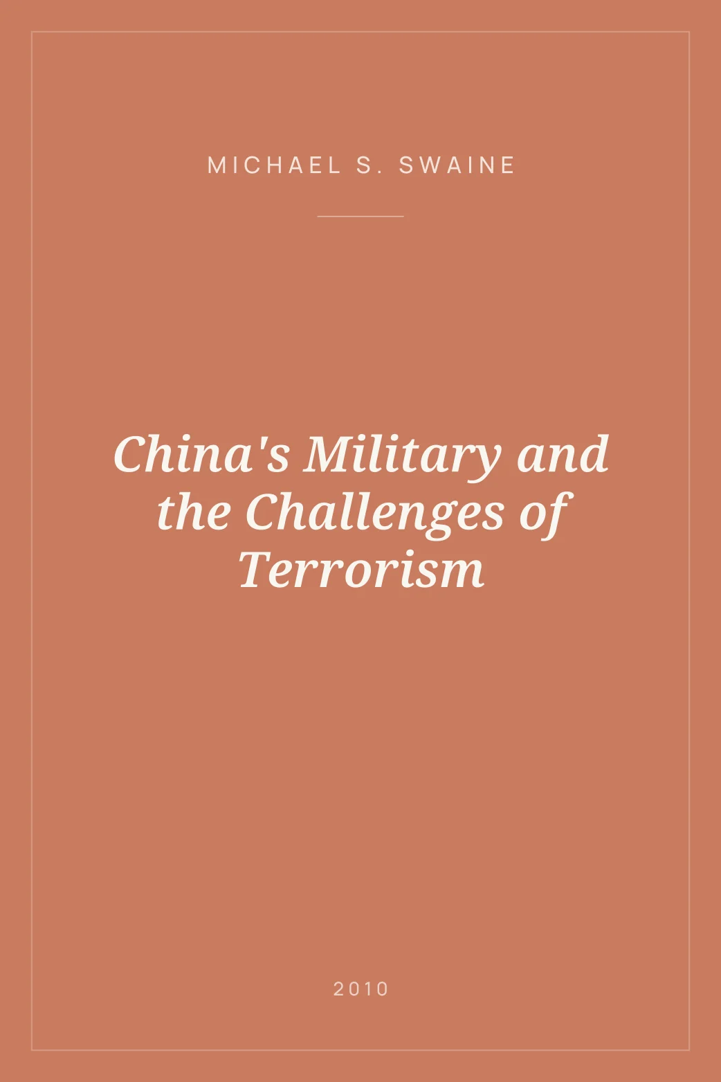 Portada de China's Military and the Challenges of Terrorism
