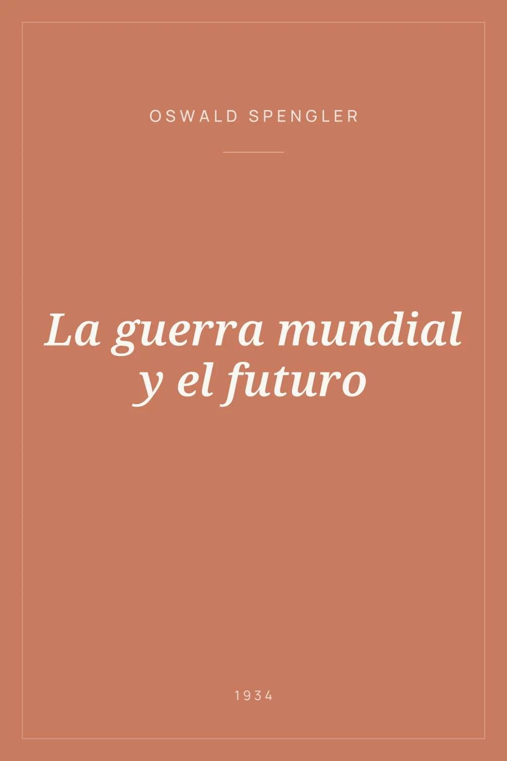 Portada de La guerra mundial y el futuro