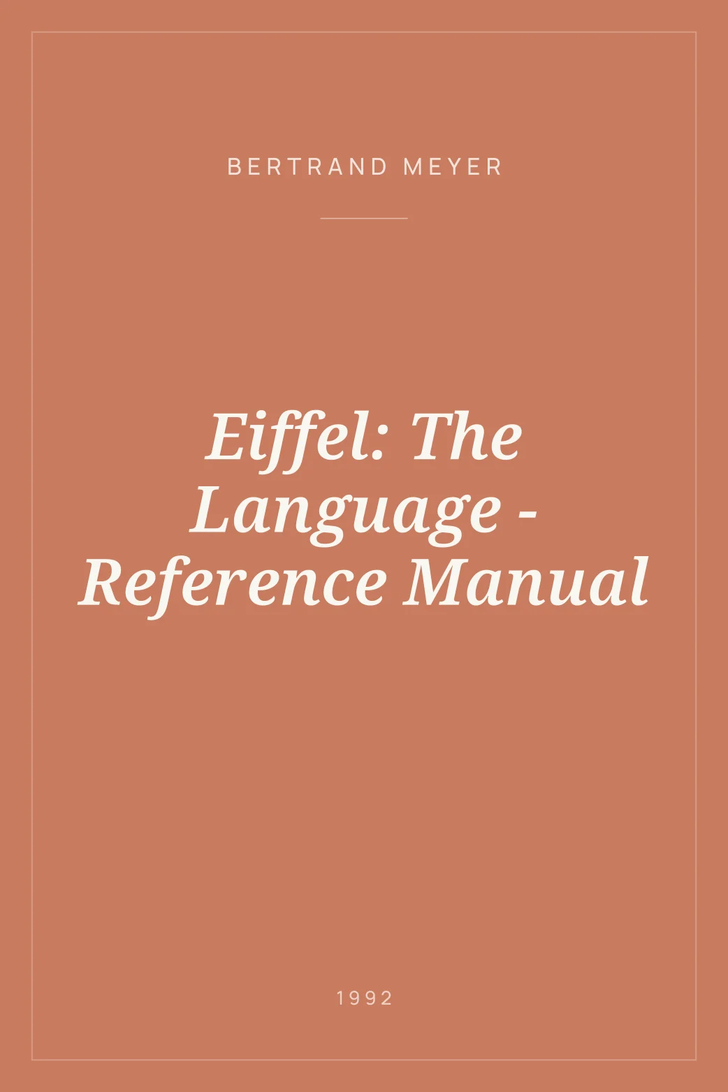Portada de Eiffel: The Language - Reference Manual