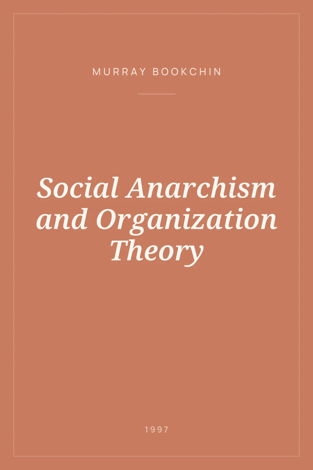Portada de Social Anarchism and Organization Theory