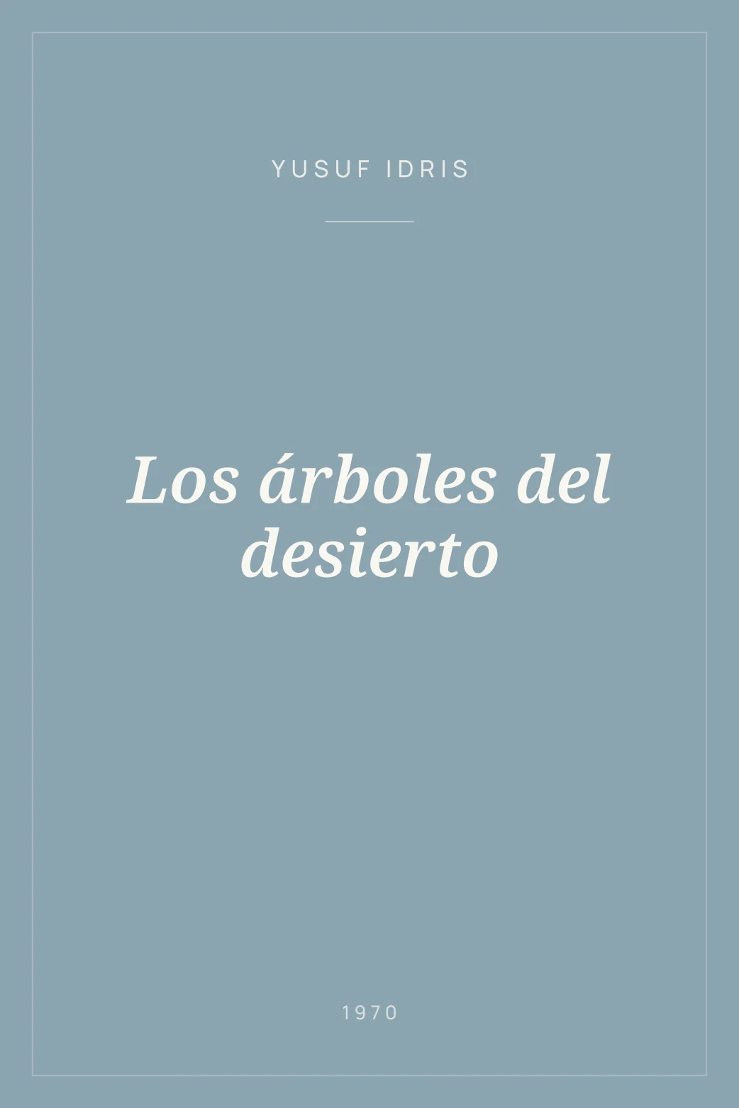 Portada de Los árboles del desierto
