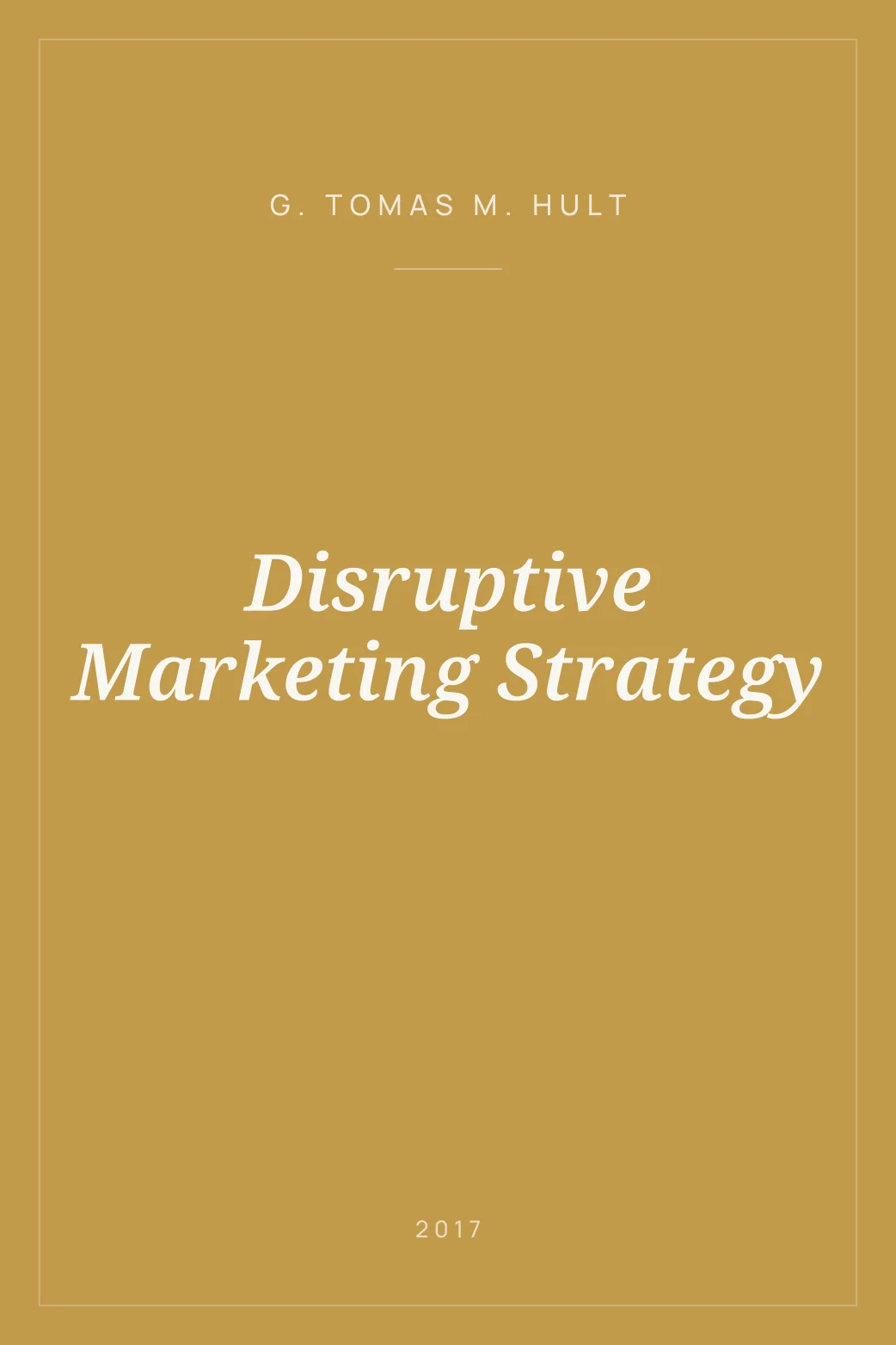 Portada de Disruptive Marketing Strategy
