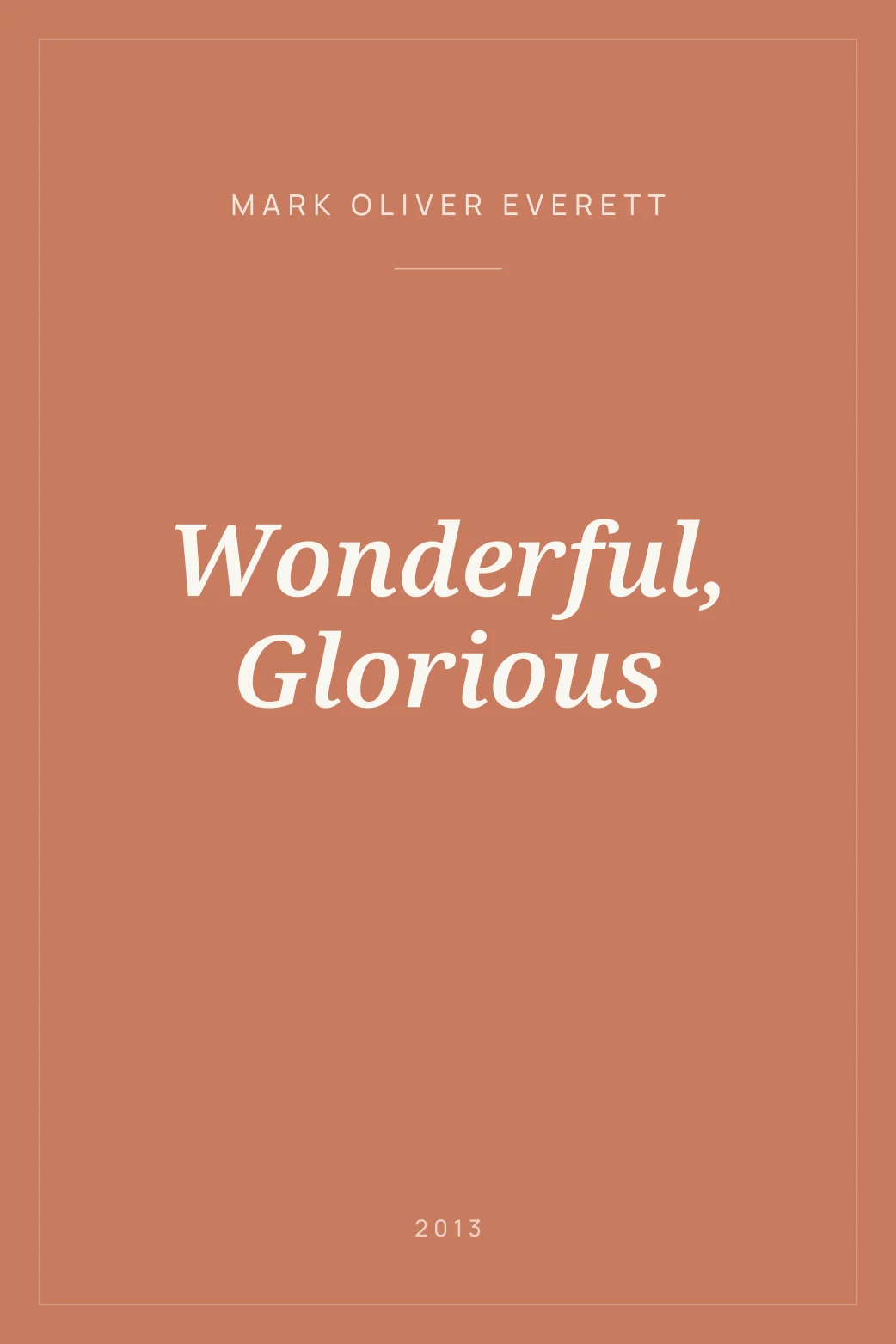 Portada de Wonderful, Glorious