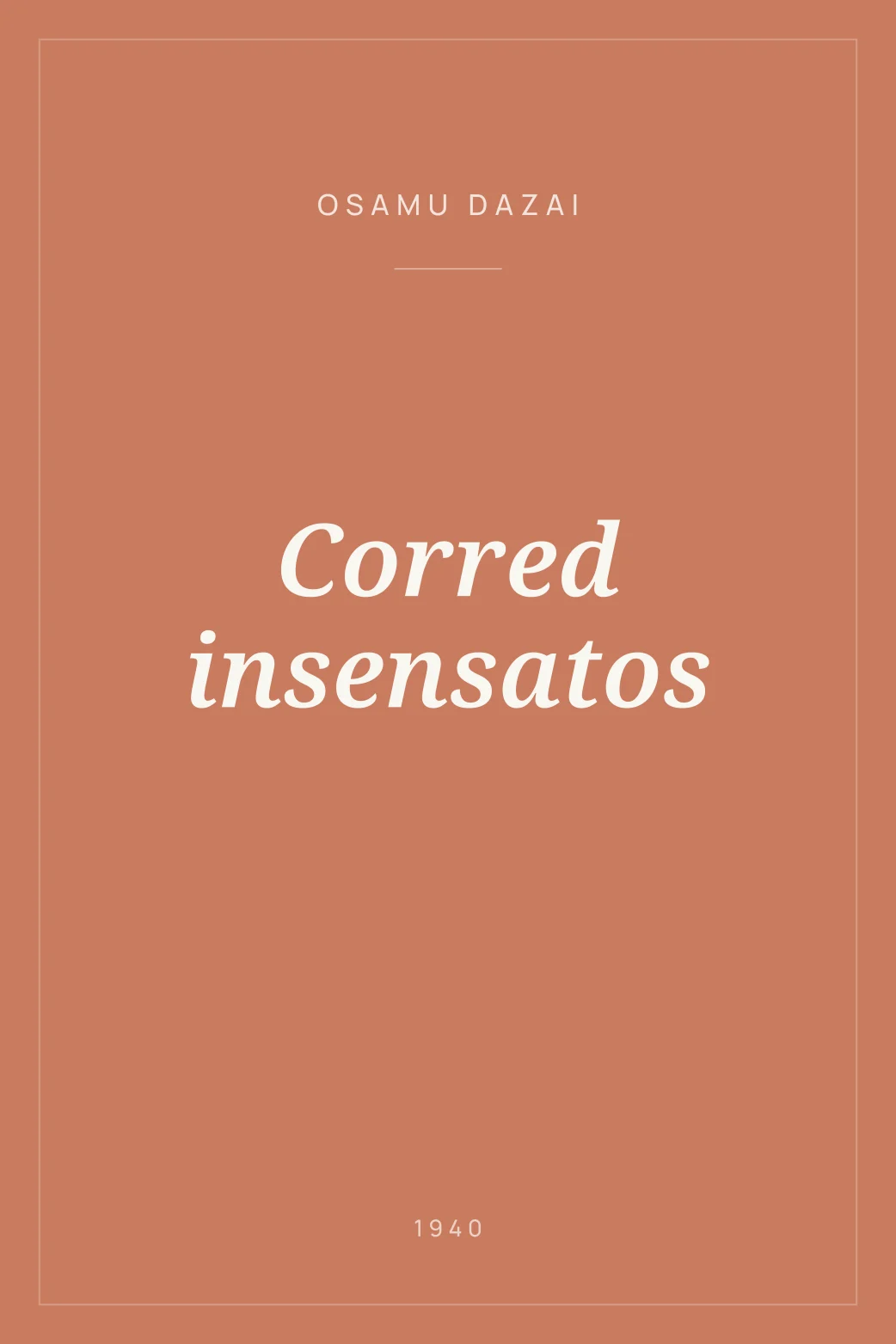 Portada de Corred insensatos