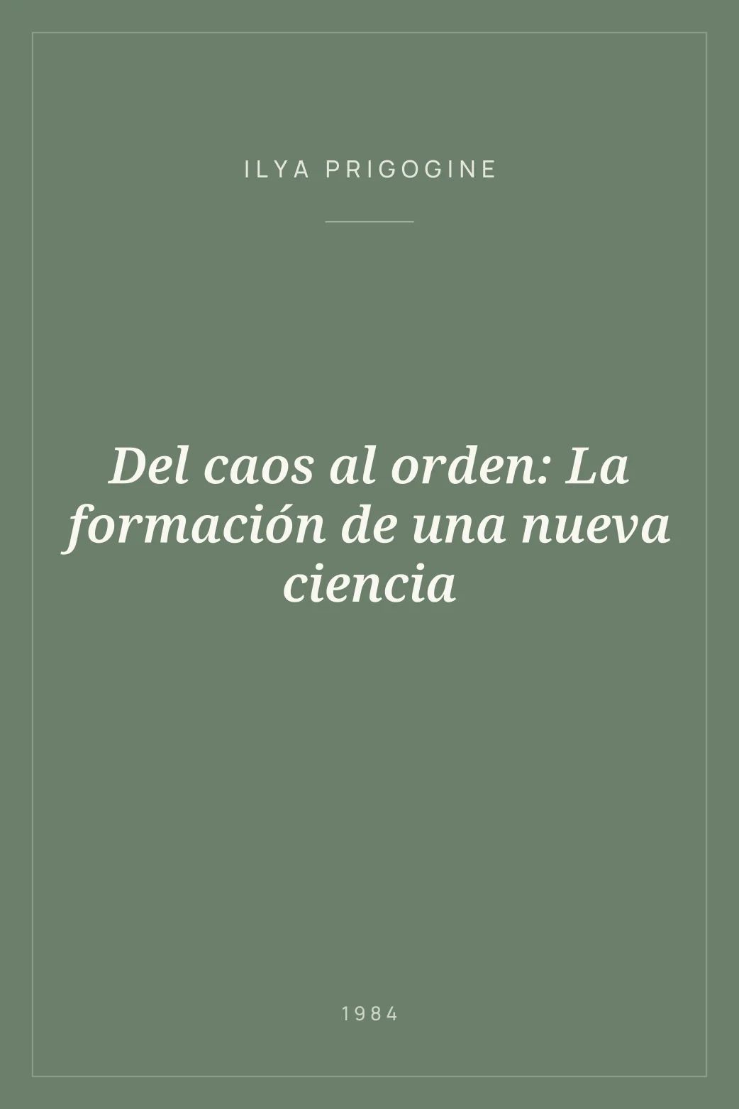 Portada de Del caos al orden: La formación de una nueva ciencia