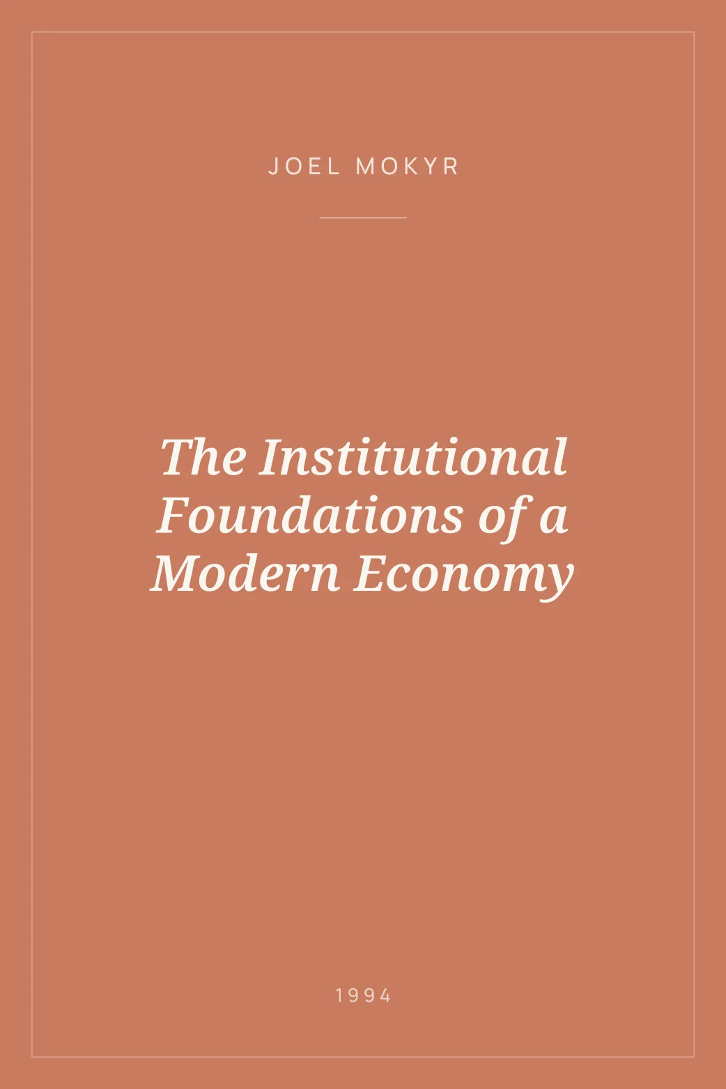 Portada de The Institutional Foundations of a Modern Economy
